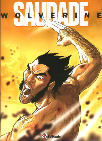 WOLVERINE: SAUDADE