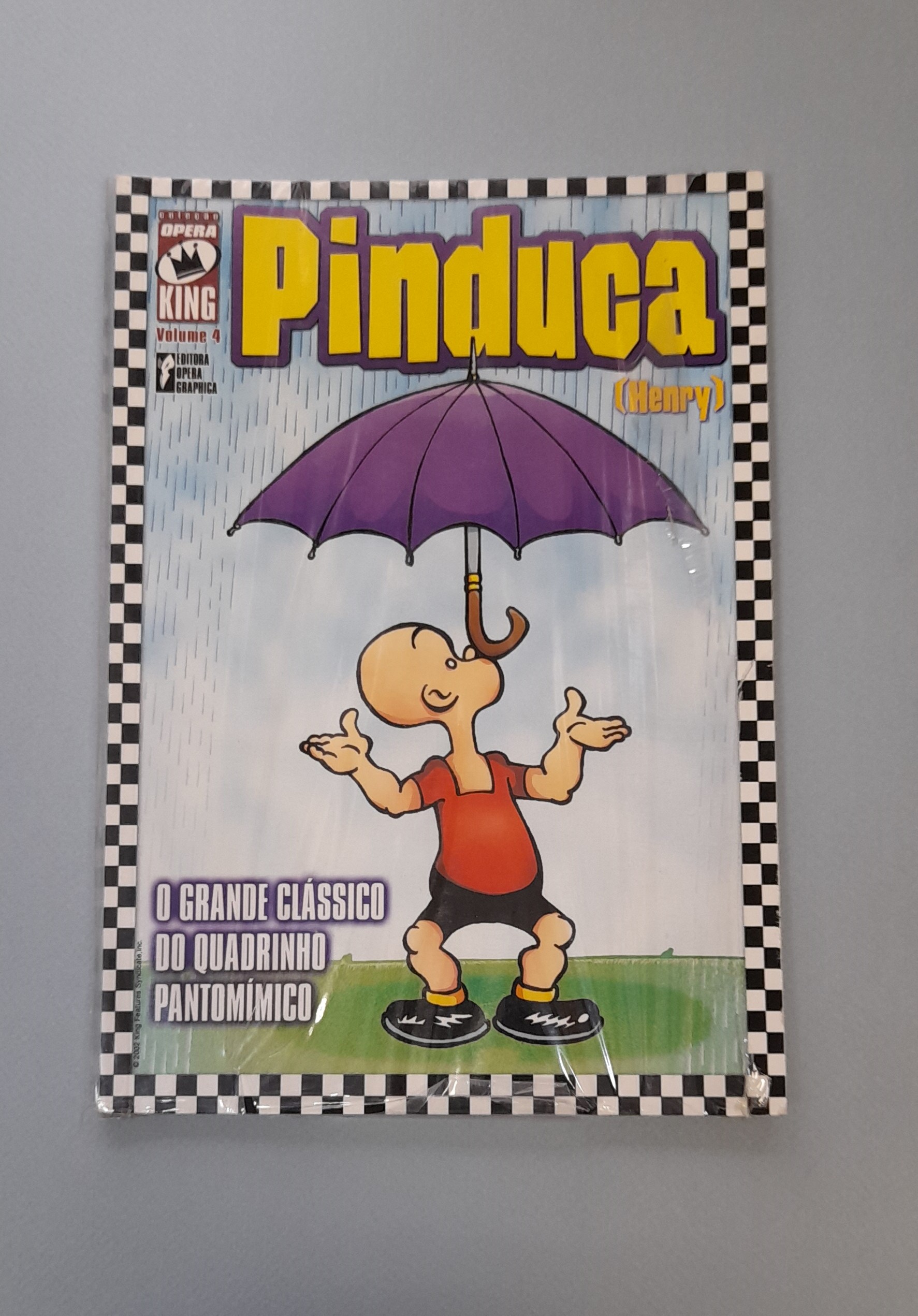 COLECÇÃO ÓPERA KING: PINDUCA