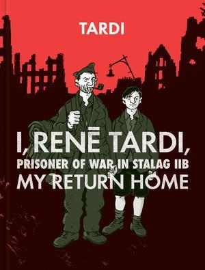 I, RENE TARDI, PRISONER OF WAR IN STALAG IIB HC