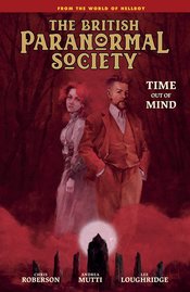 BRITISH PARANORMAL SOCIETY HC TIME OUT OF MIND (MS 4)